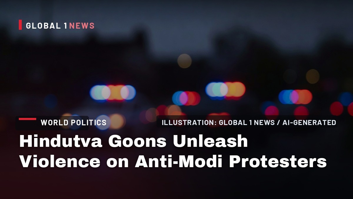 Hindutva Goons Unleash Violence on Anti-Modi Protesters