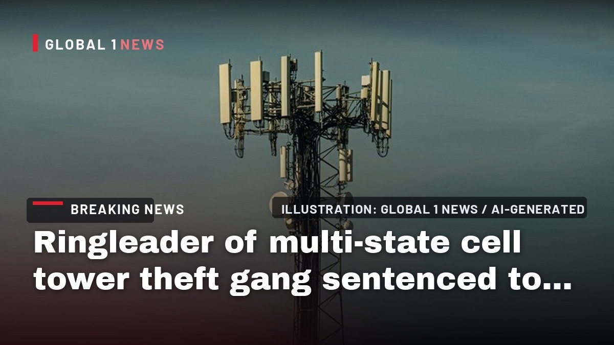 Ringleader of multi-state cell tower theft gang sentenced to six and a half years in prison