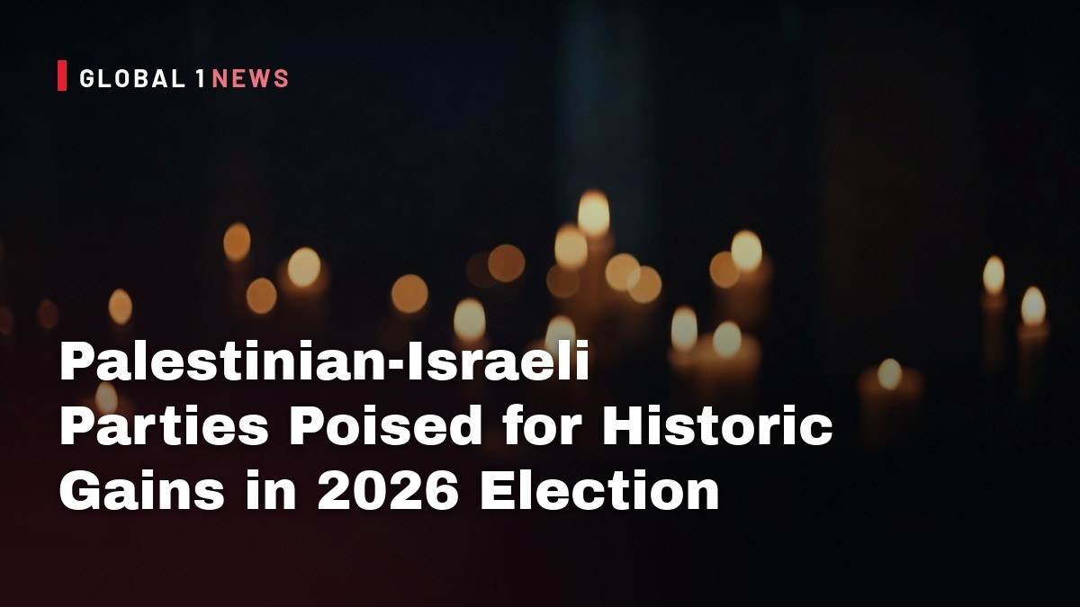 Palestinian‑Israeli Parties Poised for Historic Gains in 2026 Election