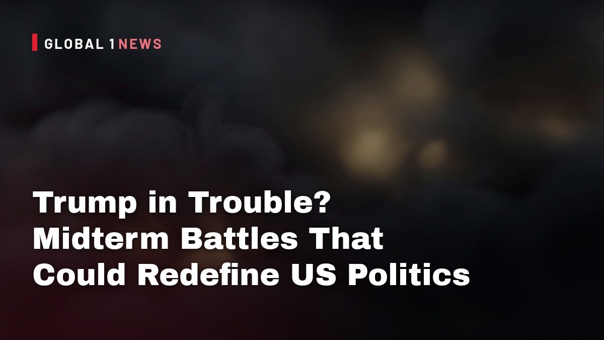 Trump in Trouble? Midterm Battles That Could Redefine US Politics