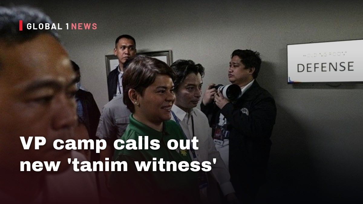 VP camp calls out new ‘tanim witness’