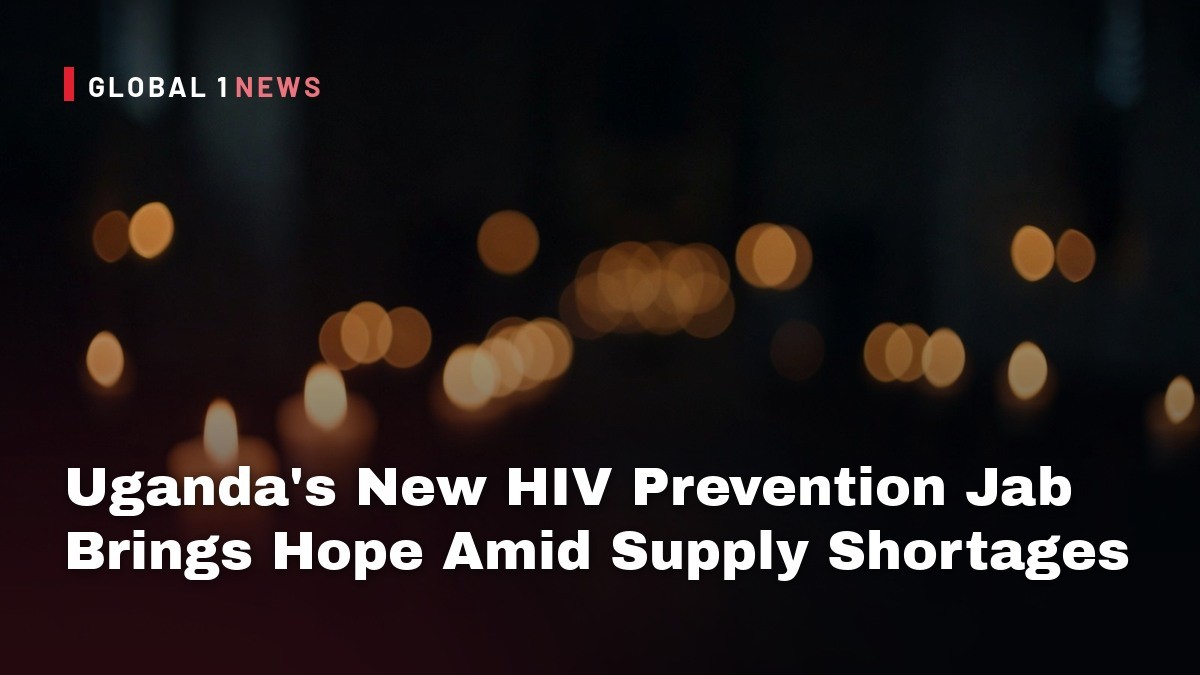Uganda's New HIV Prevention Jab Brings Hope Amid Supply Shortages