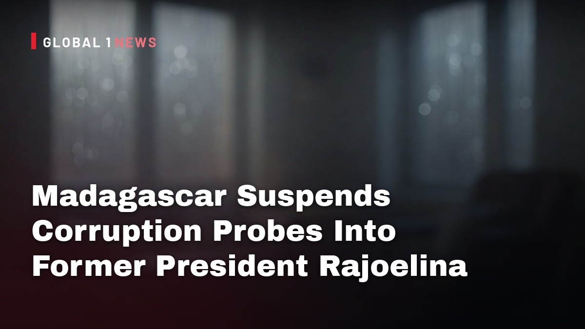 Madagascar Suspends Corruption Probes Into Former President Rajoelina