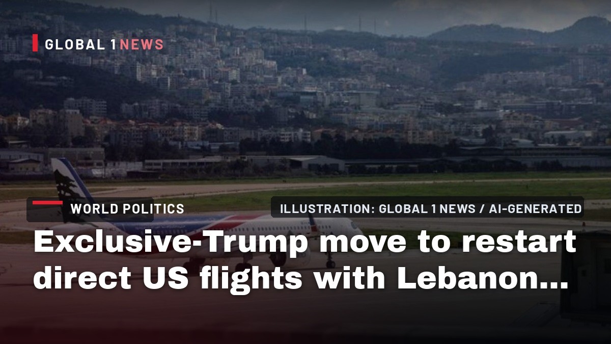 Exclusive-Trump move to restart direct US flights with Lebanon hits roadblock