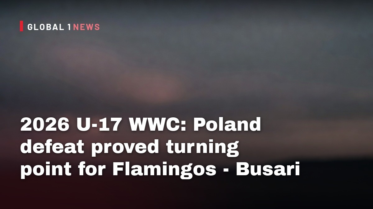 2026 U-17 WWC: Poland defeat proved turning point for Flamingos – Busari