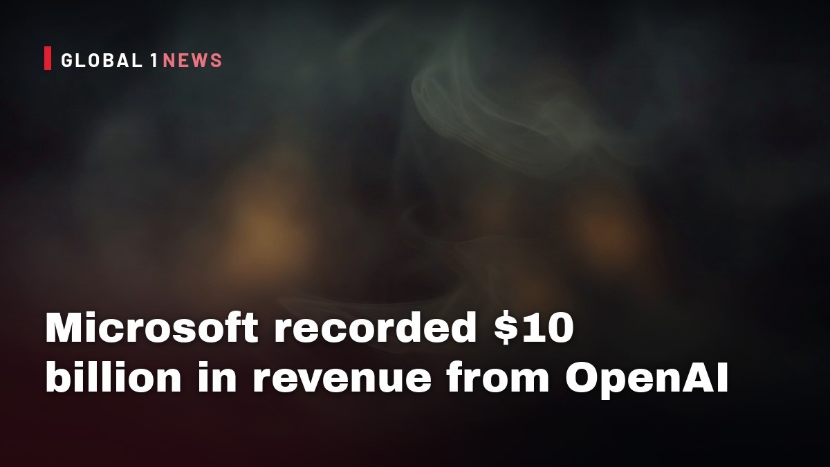 Microsoft recorded $10 billion in revenue from OpenAI