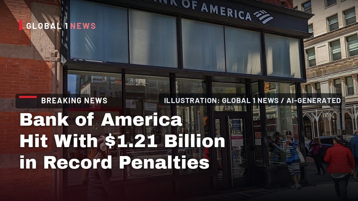 Bank of America Hit With $1.21 Billion in Record Penalties Over Unreported Suspicious Activity