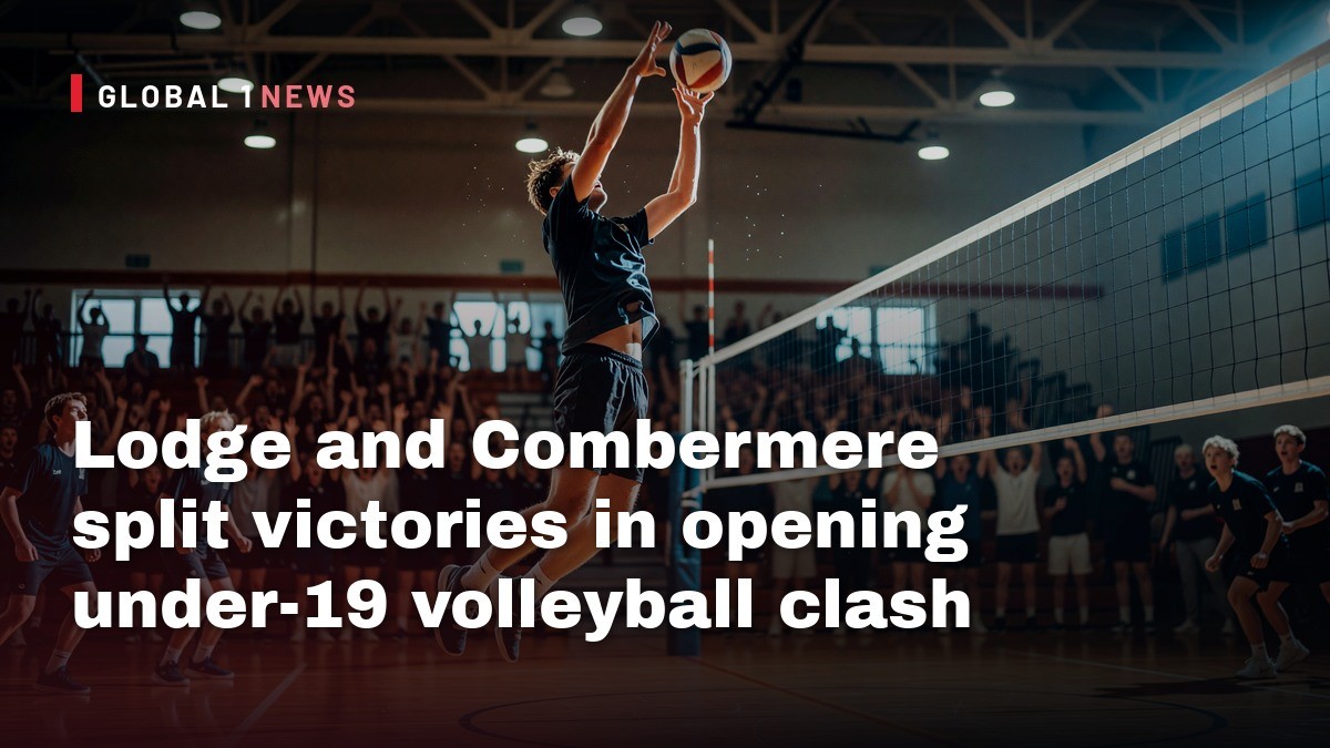 Lodge and Combermere split victories in opening under‑19 volleyball clash