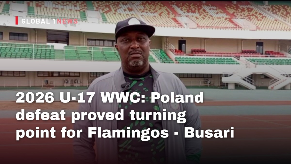 2026 U-17 WWC: Poland defeat proved turning point for Flamingos – Busari