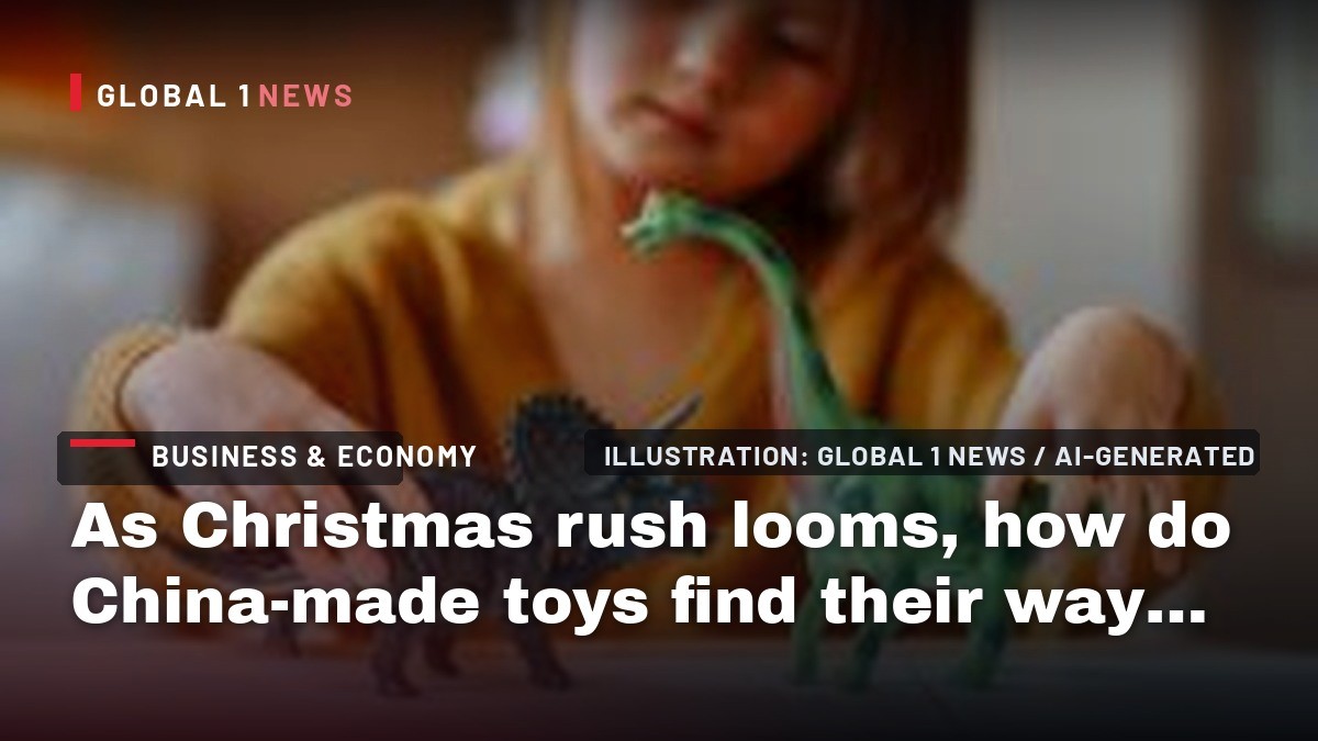 As Christmas rush looms, how do China-made toys find their way to the US?