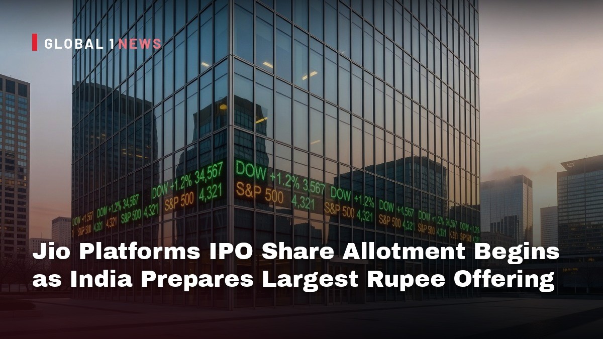 Jio Platforms IPO Share Allotment Begins as India Prepares Largest Rupee Offering