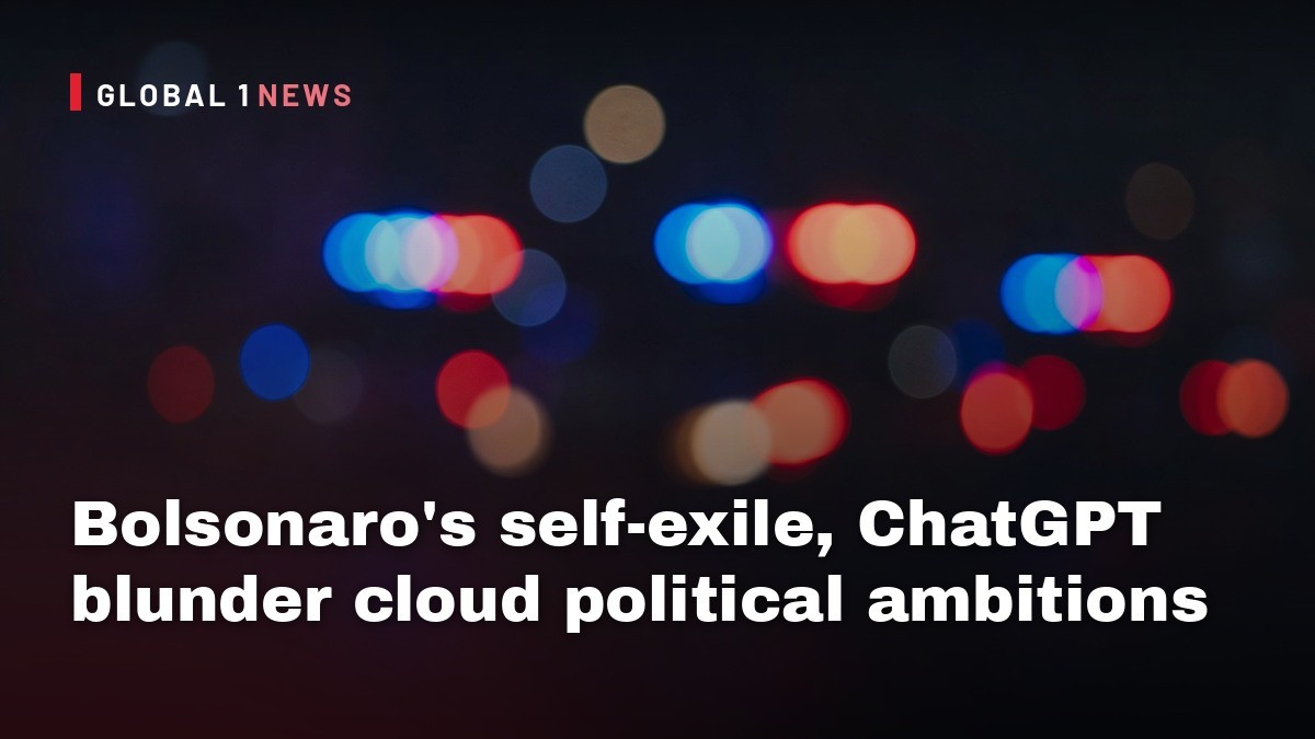 Bolsonaro's self-exile, ChatGPT blunder cloud political ambitions