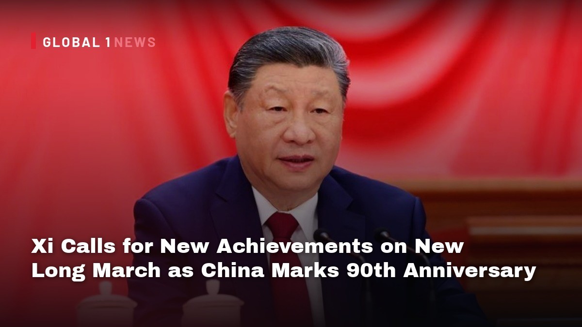 Xi Calls for New Achievements on New Long March as China Marks 90th Anniversary