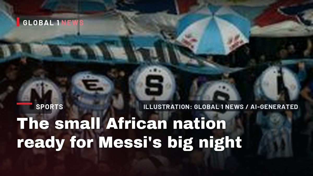 The small African nation ready for Messi's big night