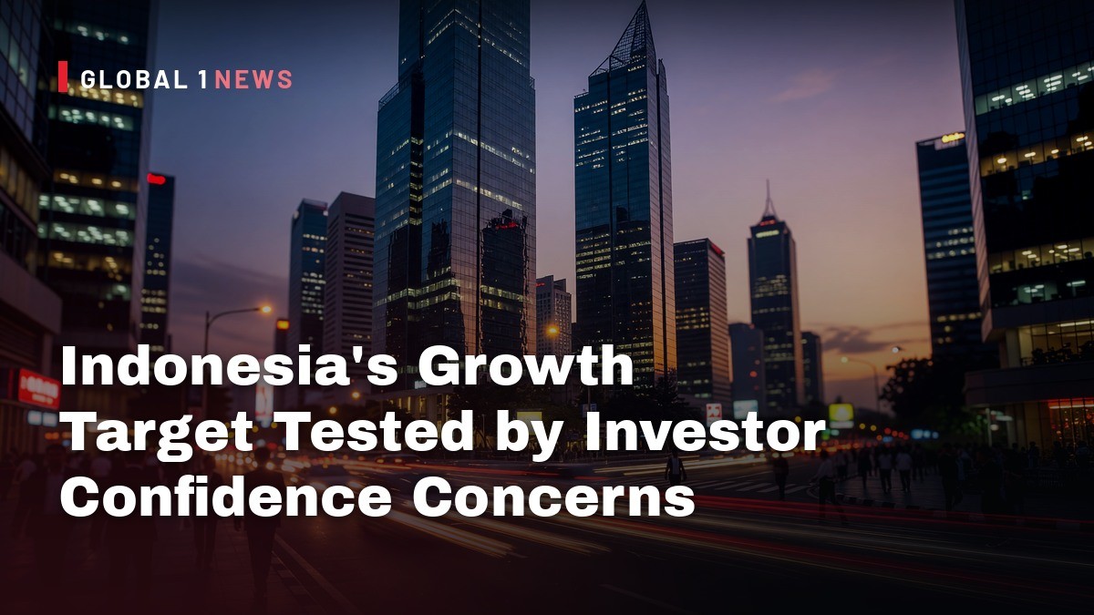 Indonesia's Growth Target Tested by Investor Confidence Concerns