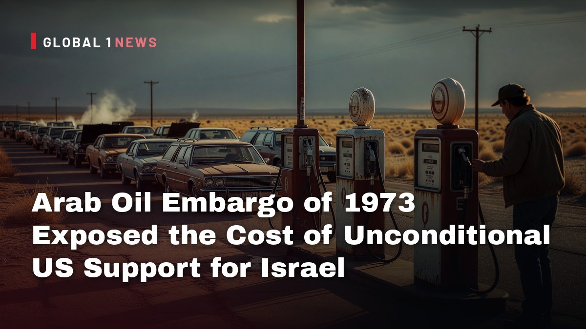 Arab Oil Embargo of 1973 Exposed the Cost of Unconditional US Support for Israel