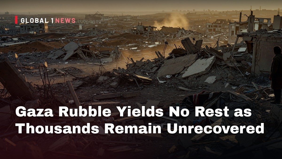 Gaza Rubble Yields No Rest as Thousands Remain Unrecovered