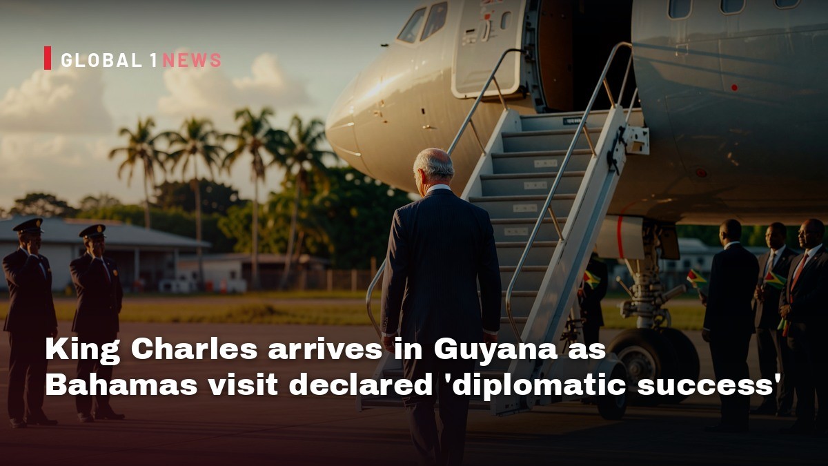 King Charles arrives in Guyana as Bahamas visit declared 'diplomatic success'
