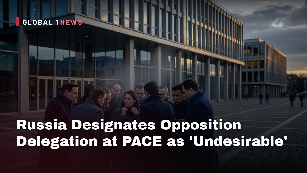 Russia Designates Opposition Delegation at PACE as ‘Undesirable’