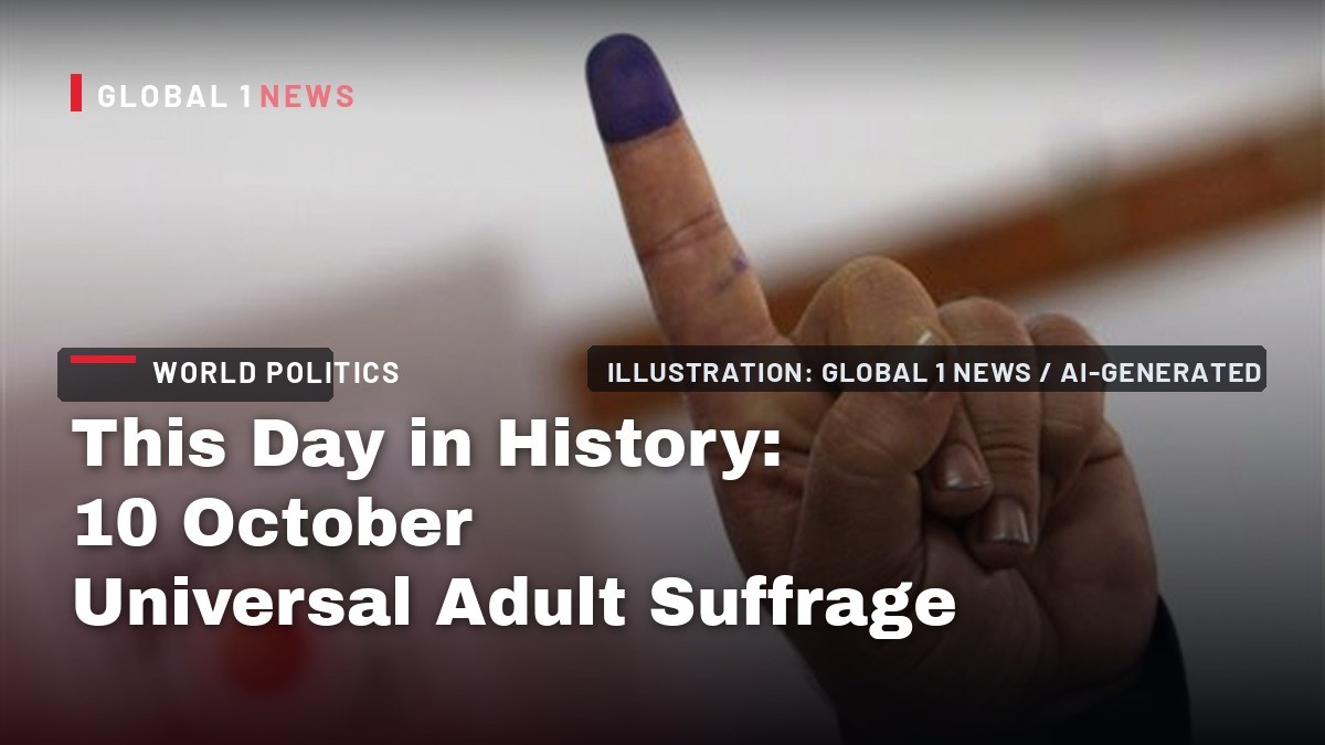 This Day in History: 10 October Universal Adult Suffrage