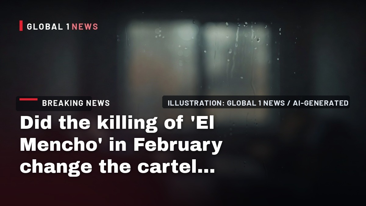 Did the killing of ‘El Mencho’ in February change the cartel he led? US report offers clues